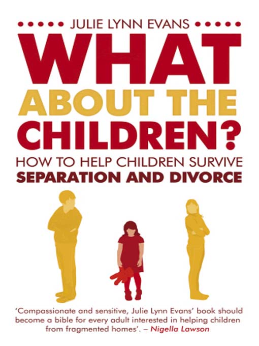 Title details for What About the Children? by Julie Lynn Evans - Available